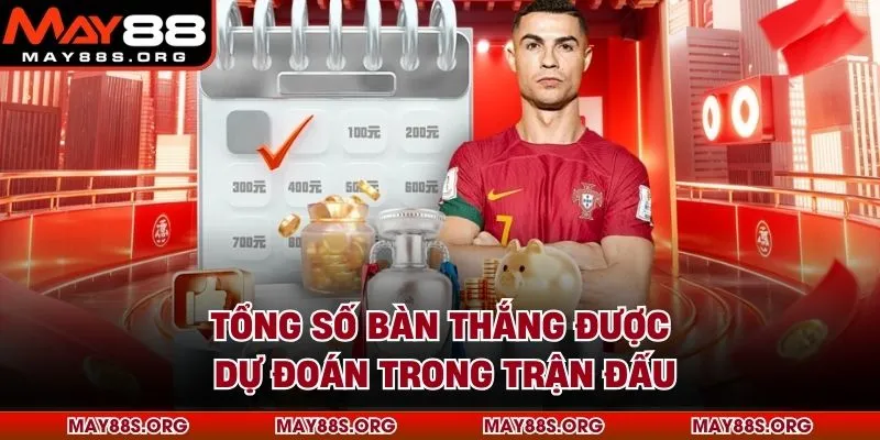 Tổng số bàn thắng được dự đoán trong trận đấu